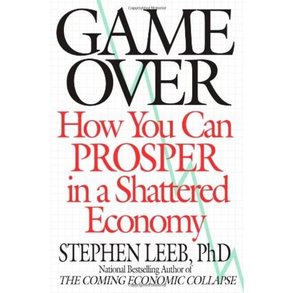 Game Over: How You Can Prosper in a Shattered Economy (Hardcover) - Picture 1 of 1